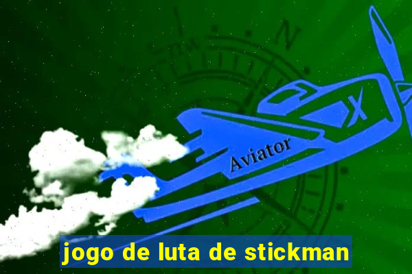 jogo de luta de stickman